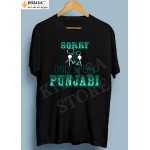 T-Shirt - Sorry I Only Speak Punjabi