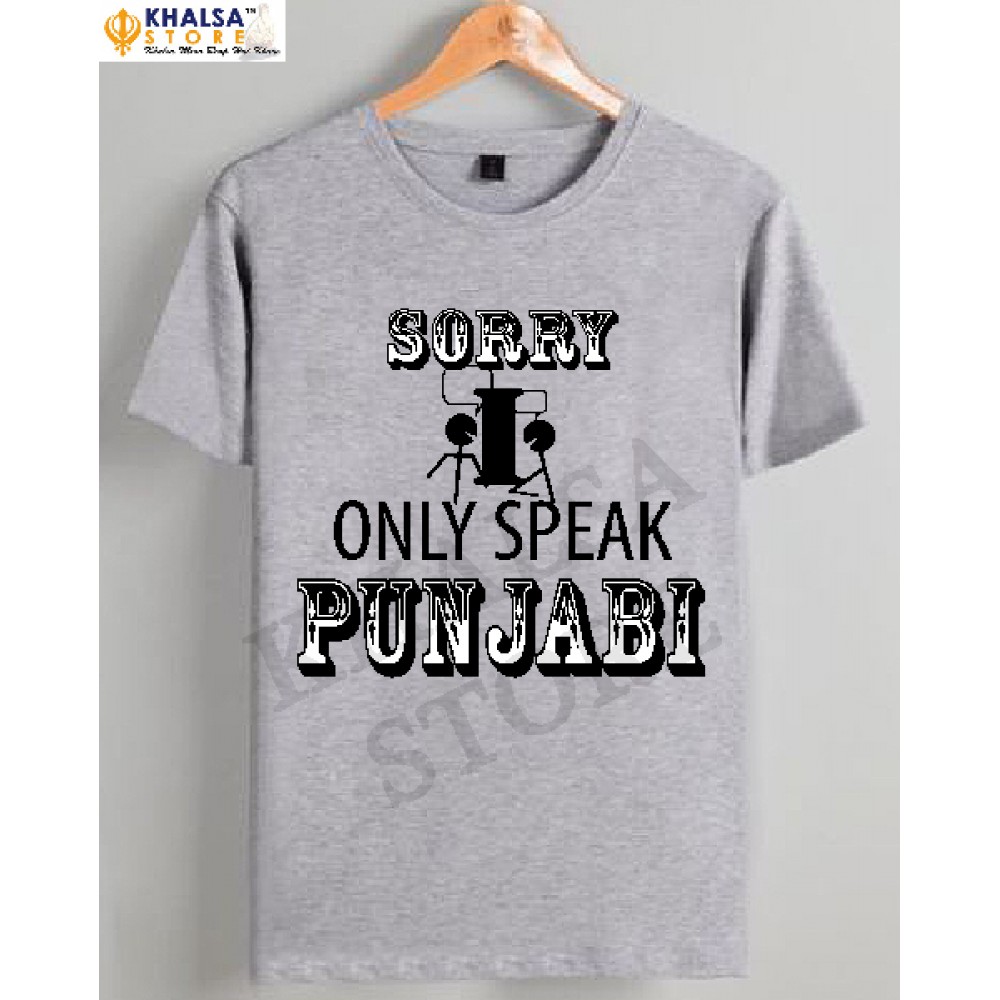 T-Shirt - Sorry I Only Speak Punjabi