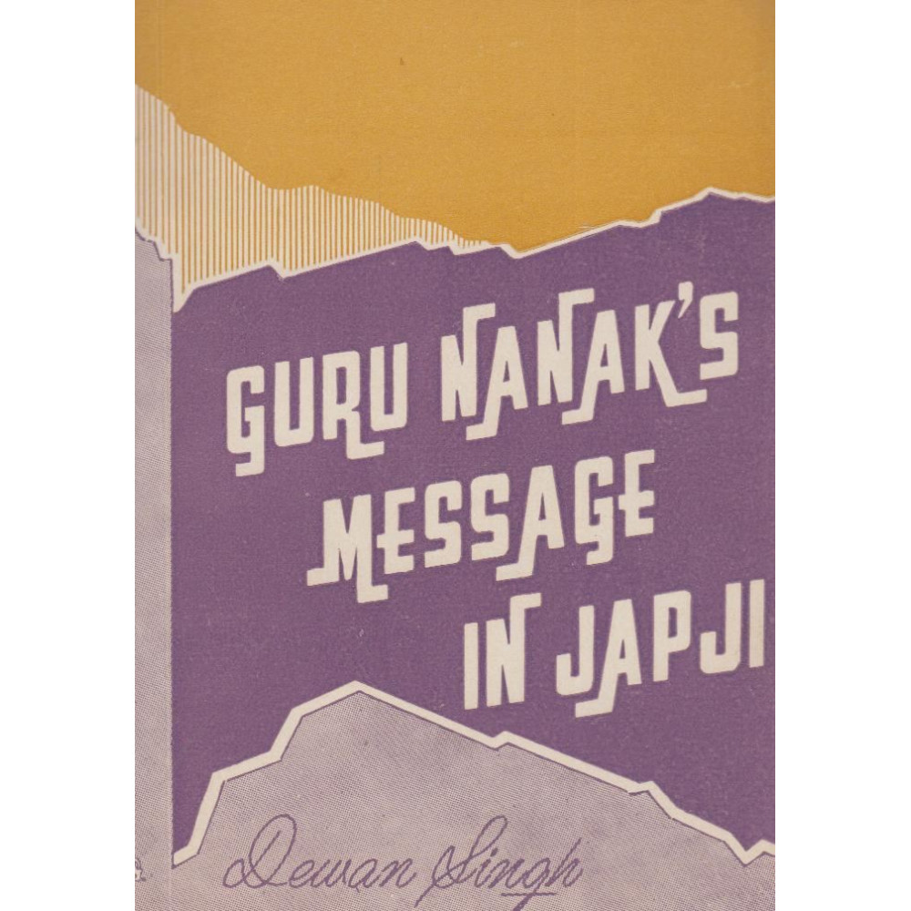 Guru Nanak’s Message in Jap ji