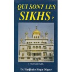 Who Are The Sikhs ? (French)