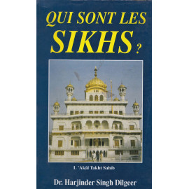Who Are The Sikhs ? (French)