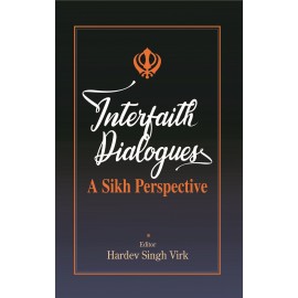 Interfaith Dialogues: A Sikh Perspective