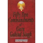 Fifty Two Commandments Of Guru Gobind Singh