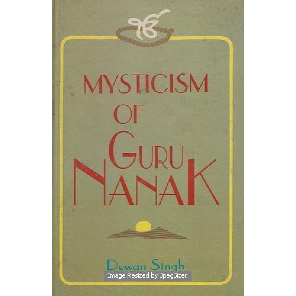 Mysticism Of Guru Nanak