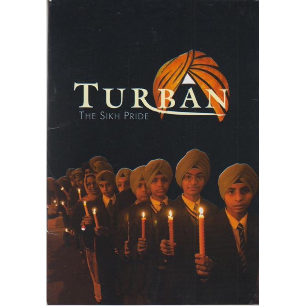 TURBAN : The Sikh Pride