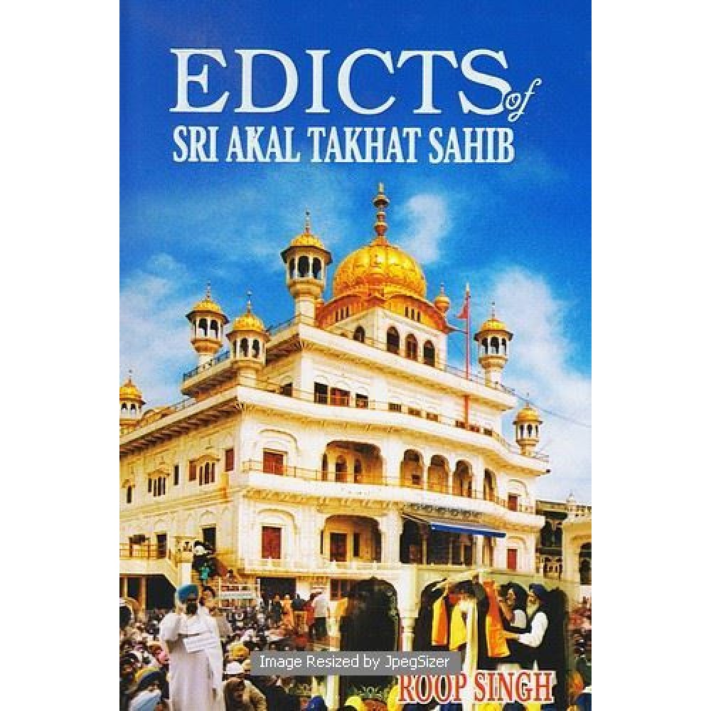Edicts of Sri Akal Takhat Sahib