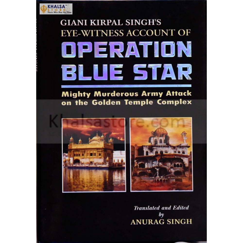 Operation Blue Star - Giani Kirpal Singh