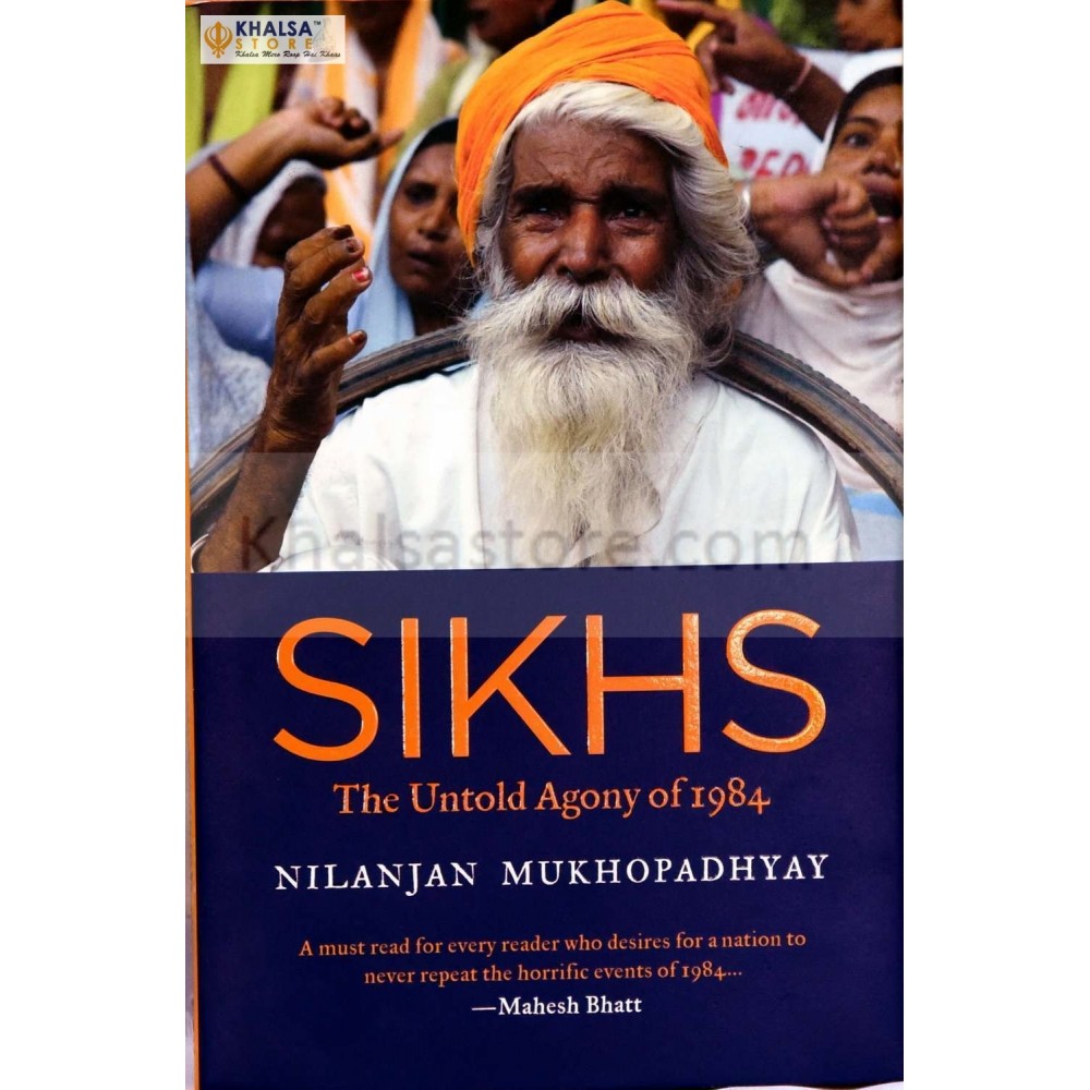 Sikhs - The Untold Agony of 1984
