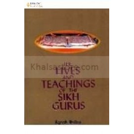 Lifes and Teachings of Sikh Gurus