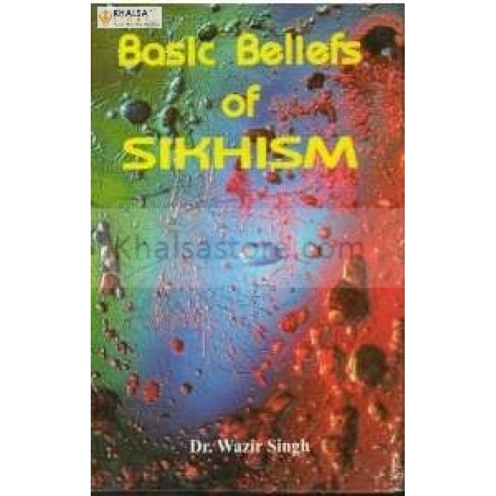 Basic beliefs of sikhism