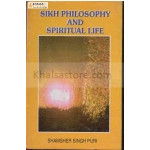 Sikh philosphy and spiritual life