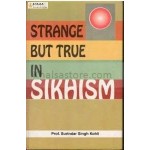 Strange but true in sikhism