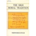 The sikh moral tradition