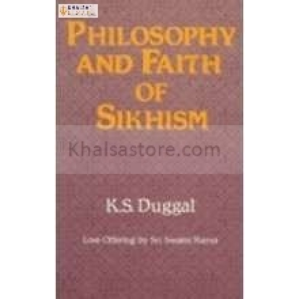Philosphy and faith of sikhism