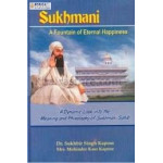 Sukhmani A Fountain of Eternal Happiness