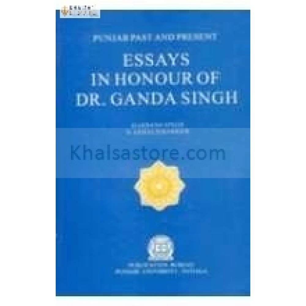 Essays in honour of dr ganda singh